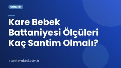 Kare Bebek Battaniyesi Ölçüleri Kaç Santim Olmalı?