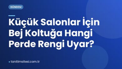 Küçük Salonlar İçin Bej Koltuğa Hangi Perde Rengi Uyar? Küçük Salonlar İçin Bej Koltuğa Hangi Perde Rengi Uyar?