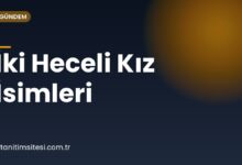 İki Heceli Kız İsimleri